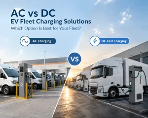 AC vs DC EV Fleet Charging Solutions